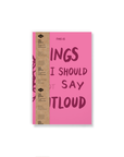 Things I Shouldn't Say Classic Layflat Notebook