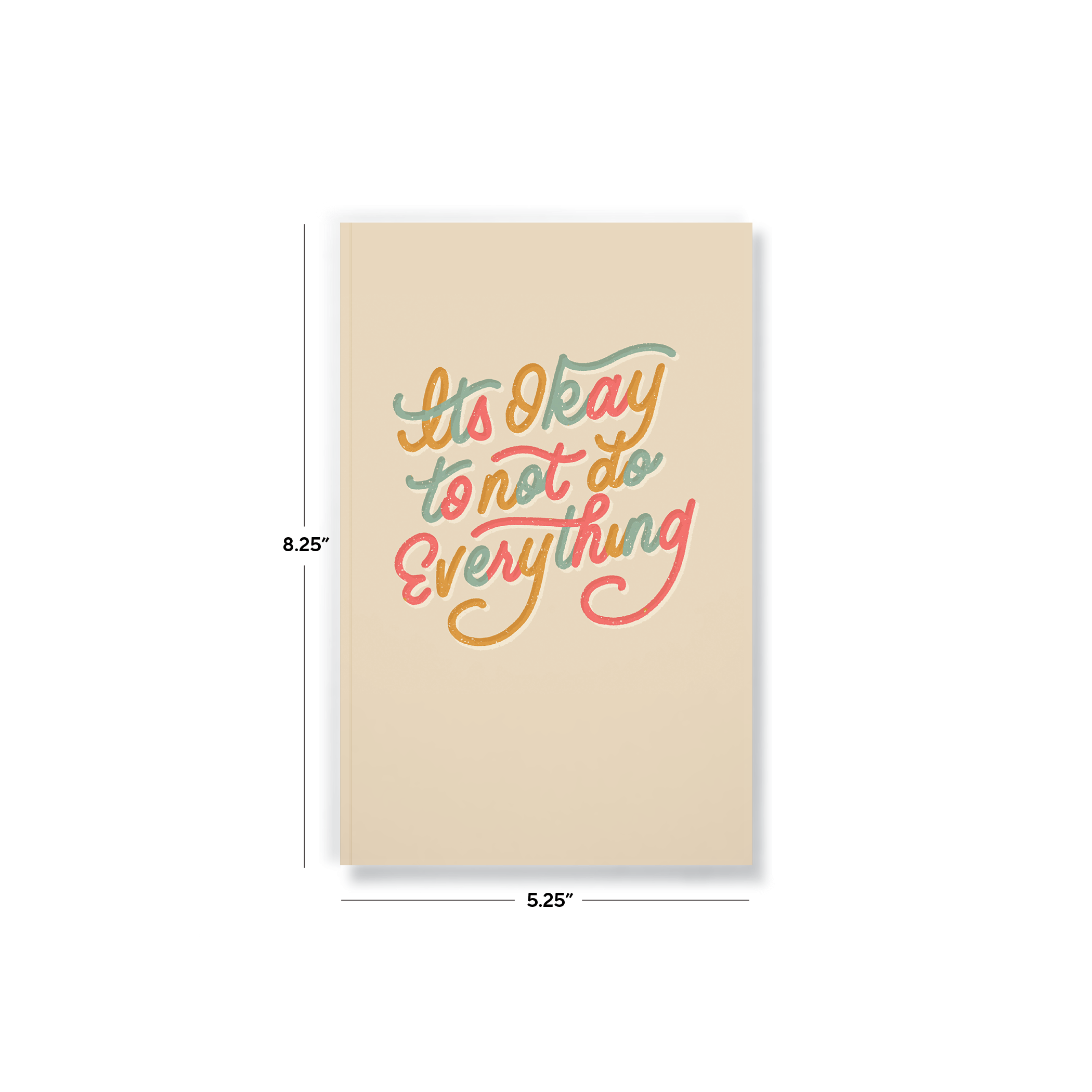 It&#39;s Okay to Not Do Everything Notebook