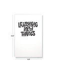 Learning New Things Notebook