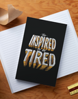Too Inspired Notebook