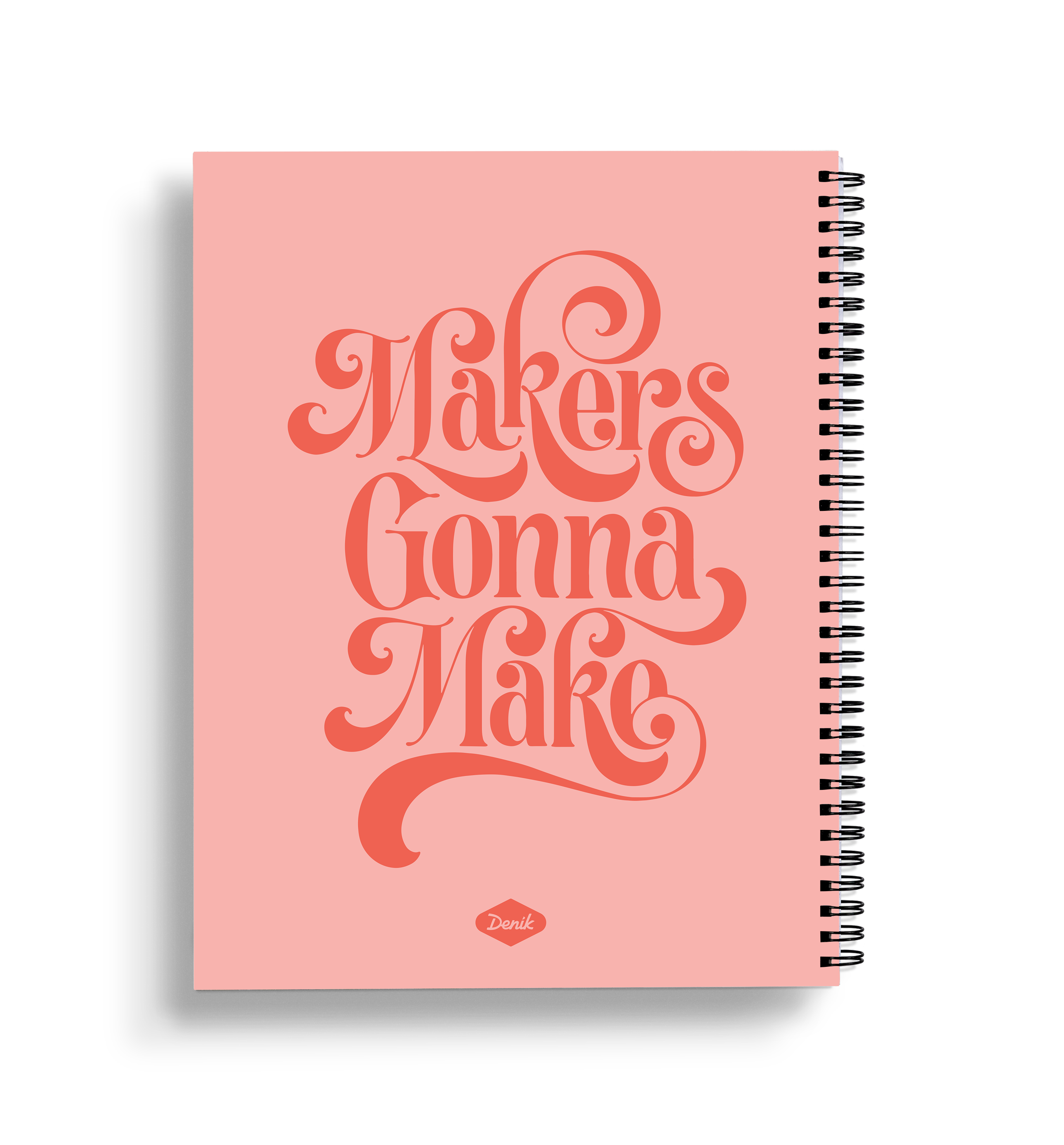 Makers Gonna Make Large Wire-O Notebook